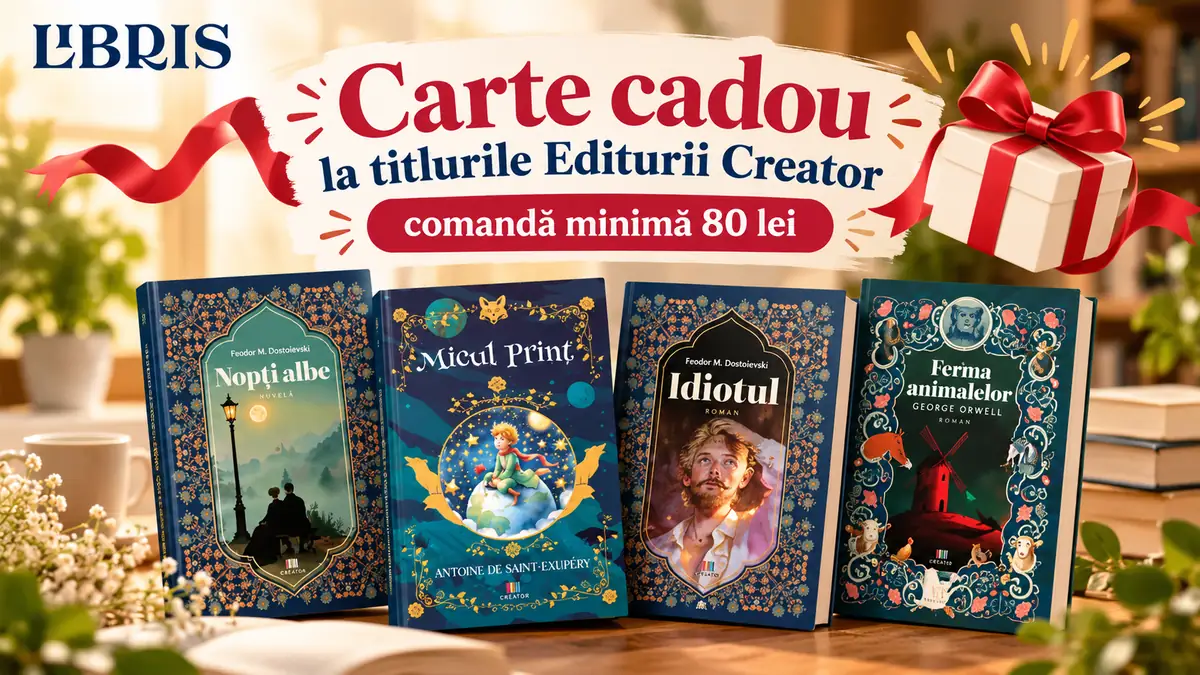 Promoție Libris cu patru cărți Editura Creator și carte cadou la comenzi de minimum 80 lei.