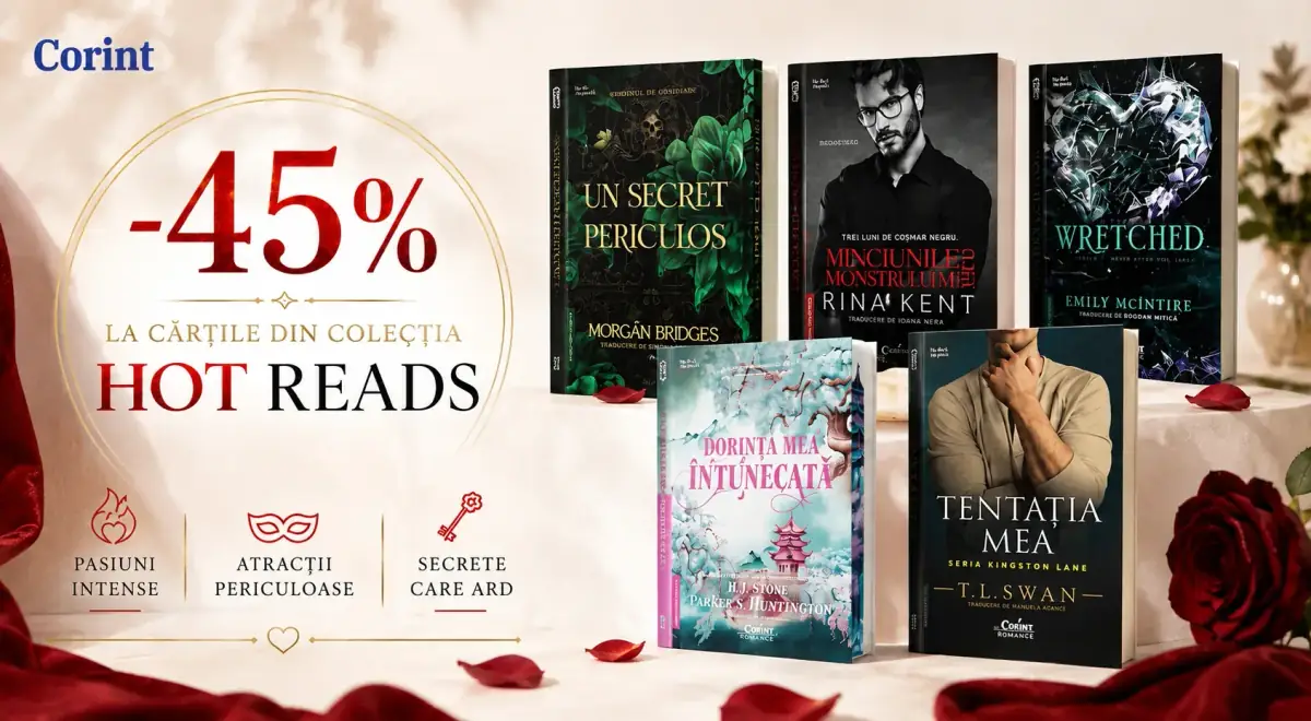 Banner promoțional Editura Corint pentru colecția Hot Reads, cu 45% reducere la cărți selectate, ilustrat cu titluri populare pe fundal negru elegant cu accente roșii și aurii.