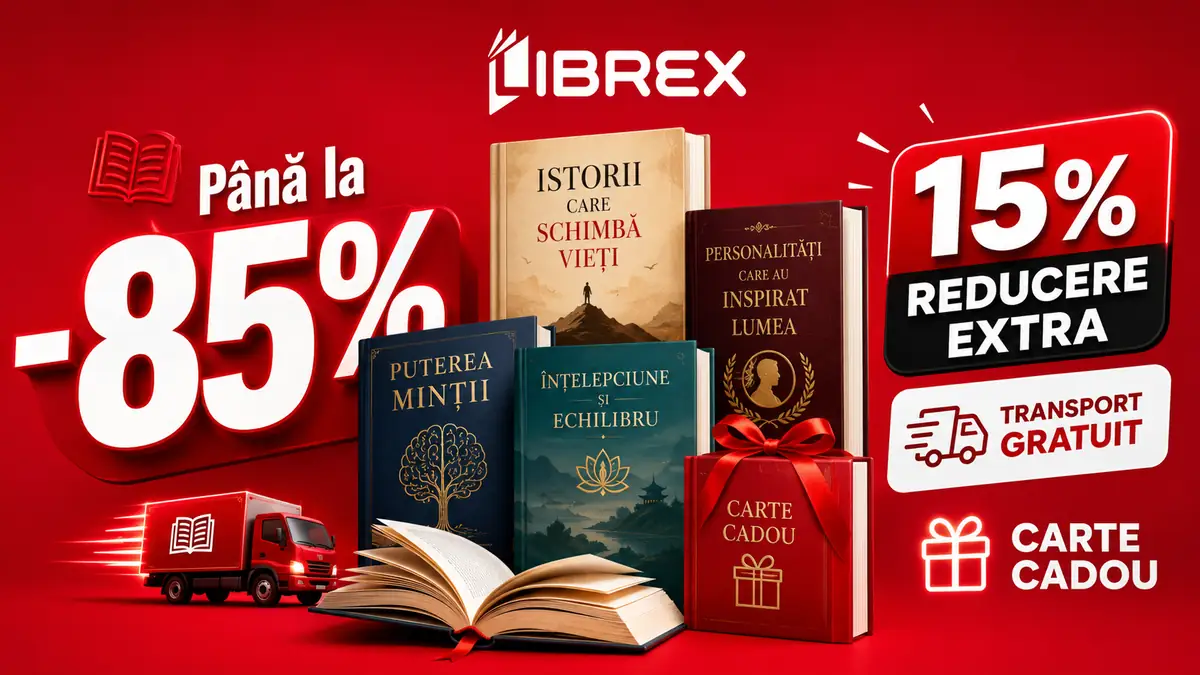 Banner Librex cu cărți, reducere de până la 85%, 15% extra, transport gratuit și carte cadou.