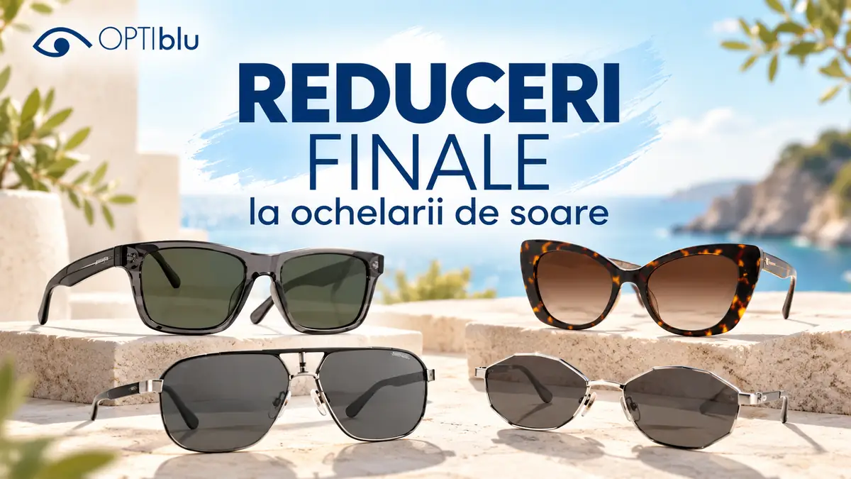 Ochelari de soare Optiblu expuși într-un decor luminos de vară, promovând reducerile finale la o selecție de modele.