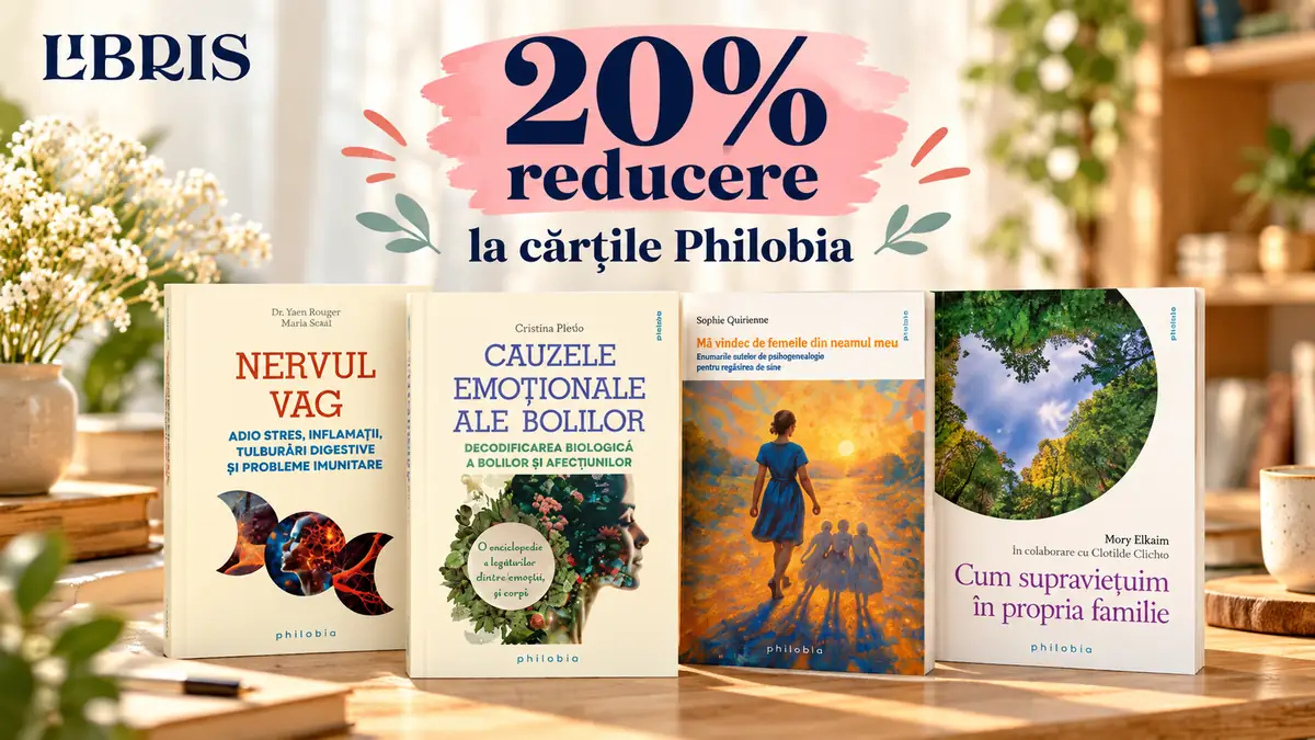 Reducere de 20% la cărțile Philobia pe Libris, cu titluri despre psihologie, sănătate emoțională și dezvoltare personală.