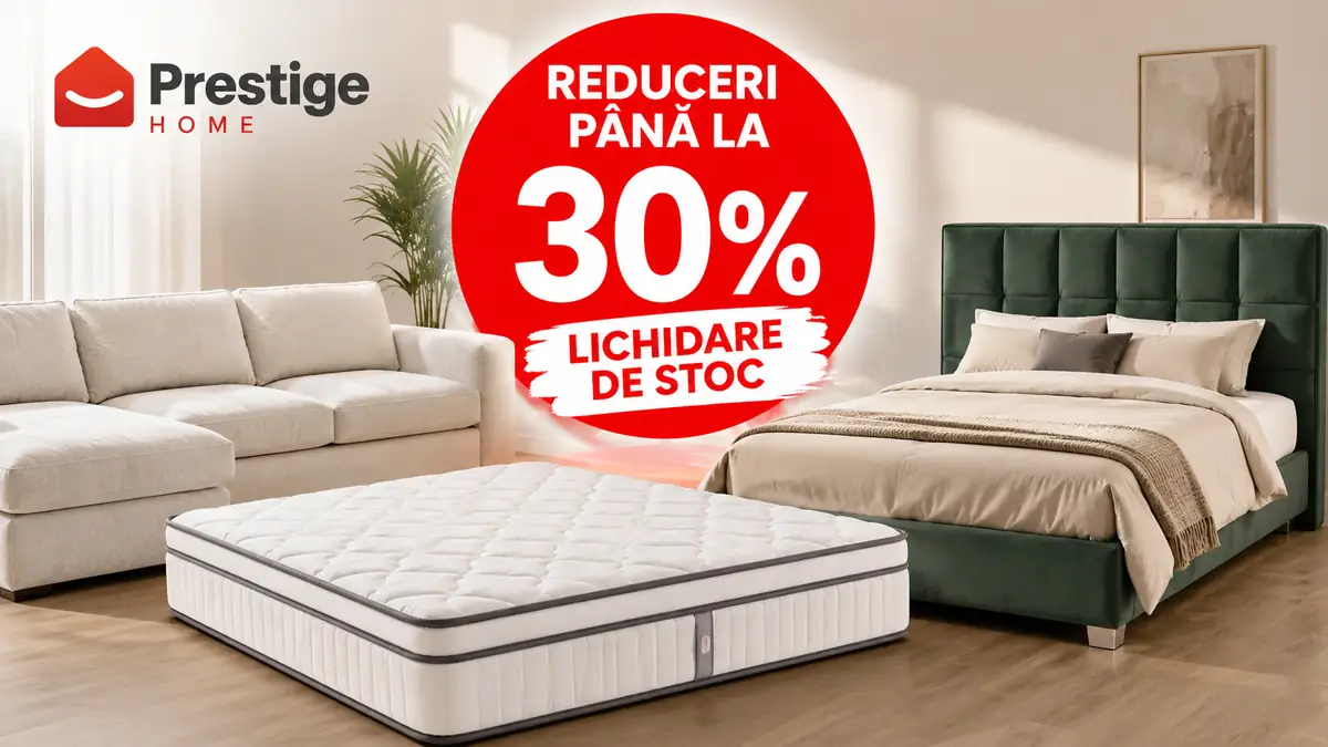 Canapea crem, saltea și pat verde într-o reclamă Prestige cu lichidare de stoc și reduceri de până la 30%.