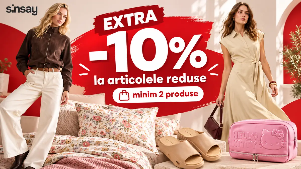 Sinsay – extra 10% reducere la articolele deja reduse, la minimum 2 produse, cu modă, decorațiuni și accesorii.