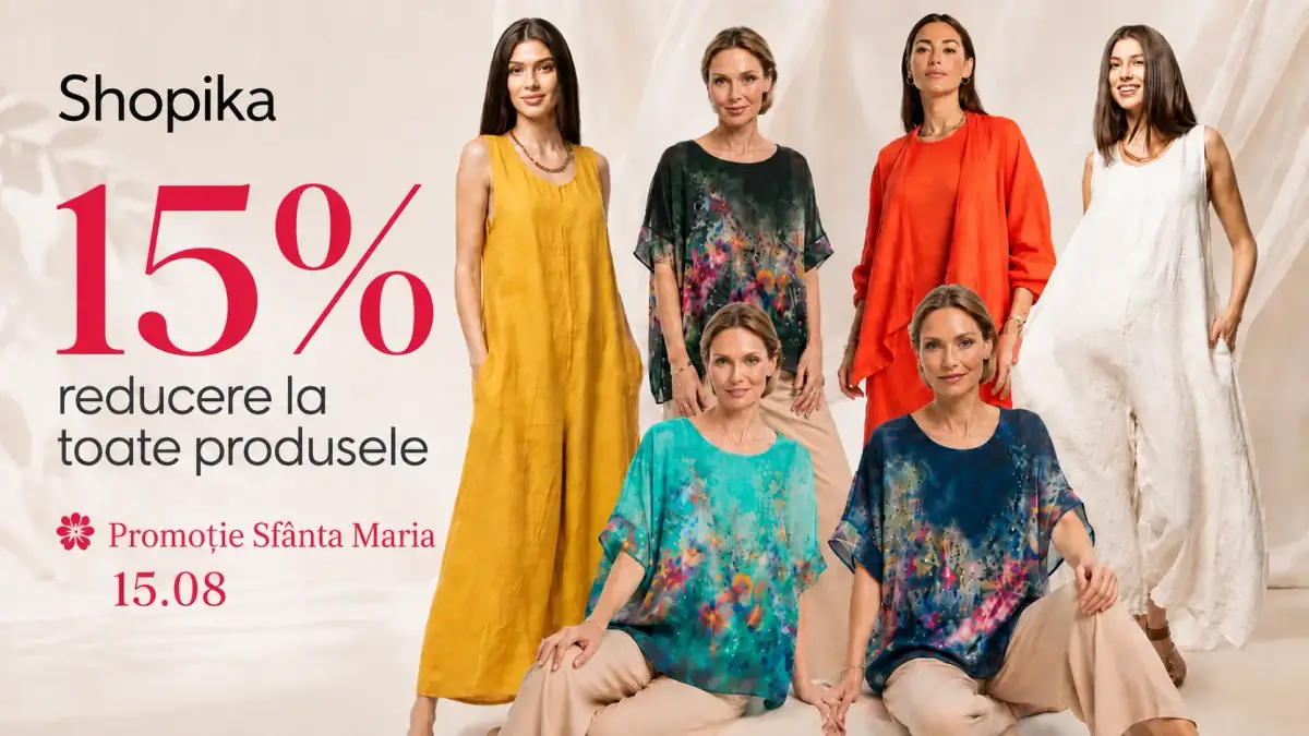 Promoție Shopika de Sfânta Maria, 15% reducere la toate produsele, cu selecție de rochii și bluze de damă în culori de vară, valabilă pe 15.08.