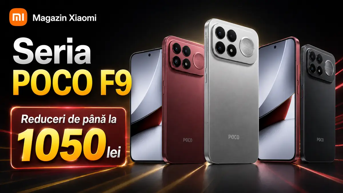 Banner promo Xiaomi Store cu telefoane POCO F9 și mesaj mare „Reduceri de până la 1050 lei”.