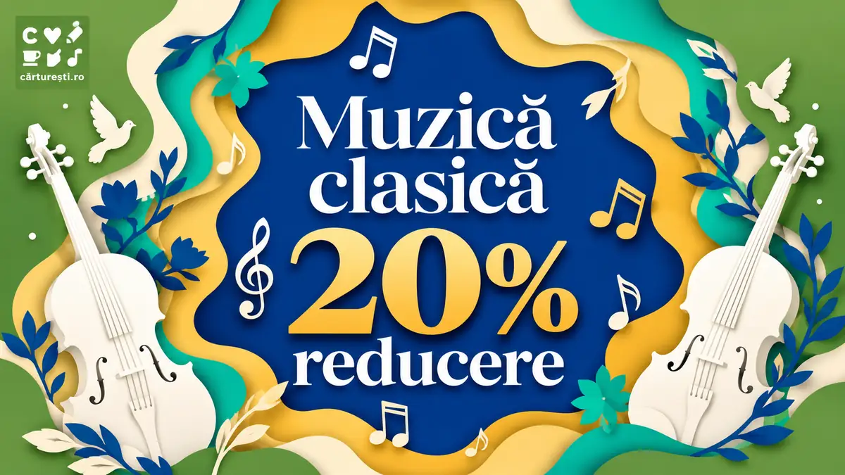 Muzică clasică, 20% reducere la Cărturești, cu două viori albe, note muzicale și decor în albastru, verde și auriu.