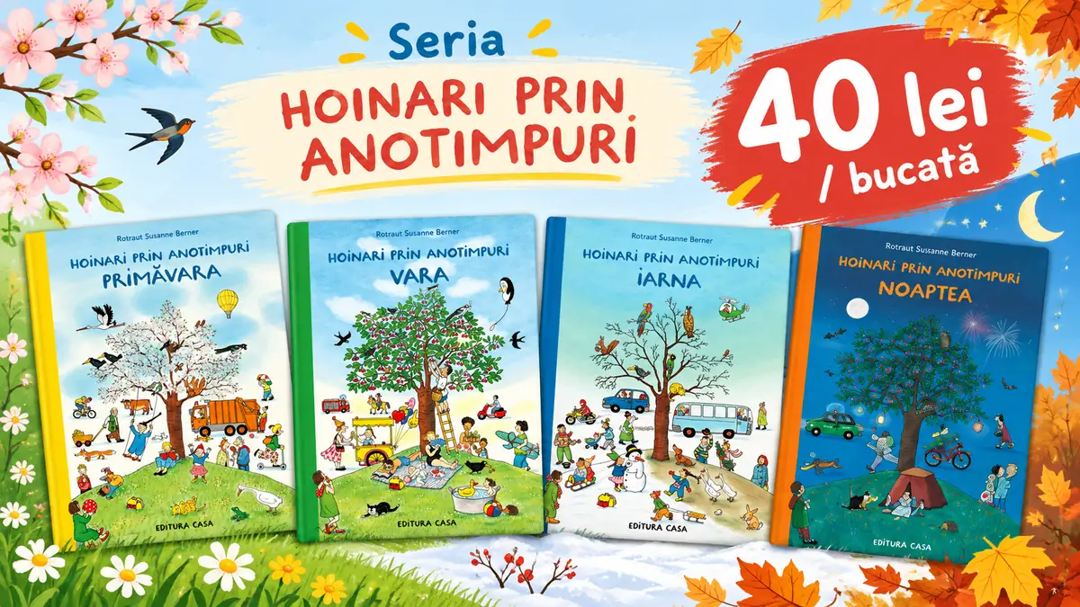 Patru cărți Hoinari prin anotimpuri, Primăvara, Vara, Iarna și Noaptea, la prețul de 40 lei/bucată.