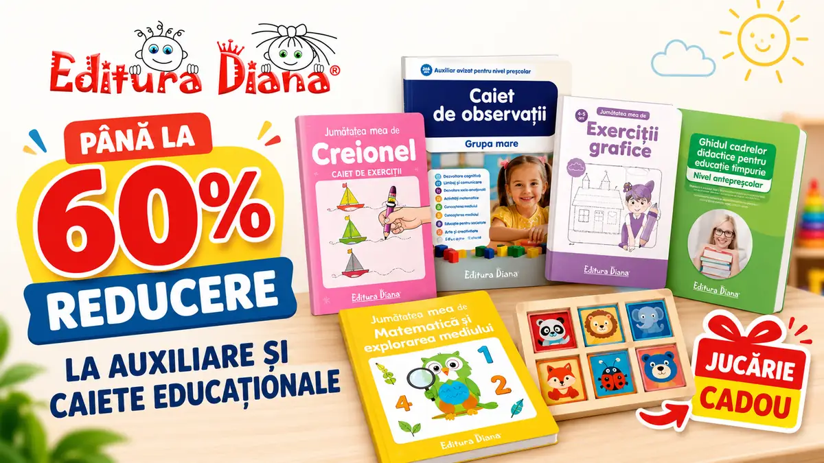 Rechizite și caiete educaționale Editura Diana, reduceri de până la 60% și jucărie cadou.