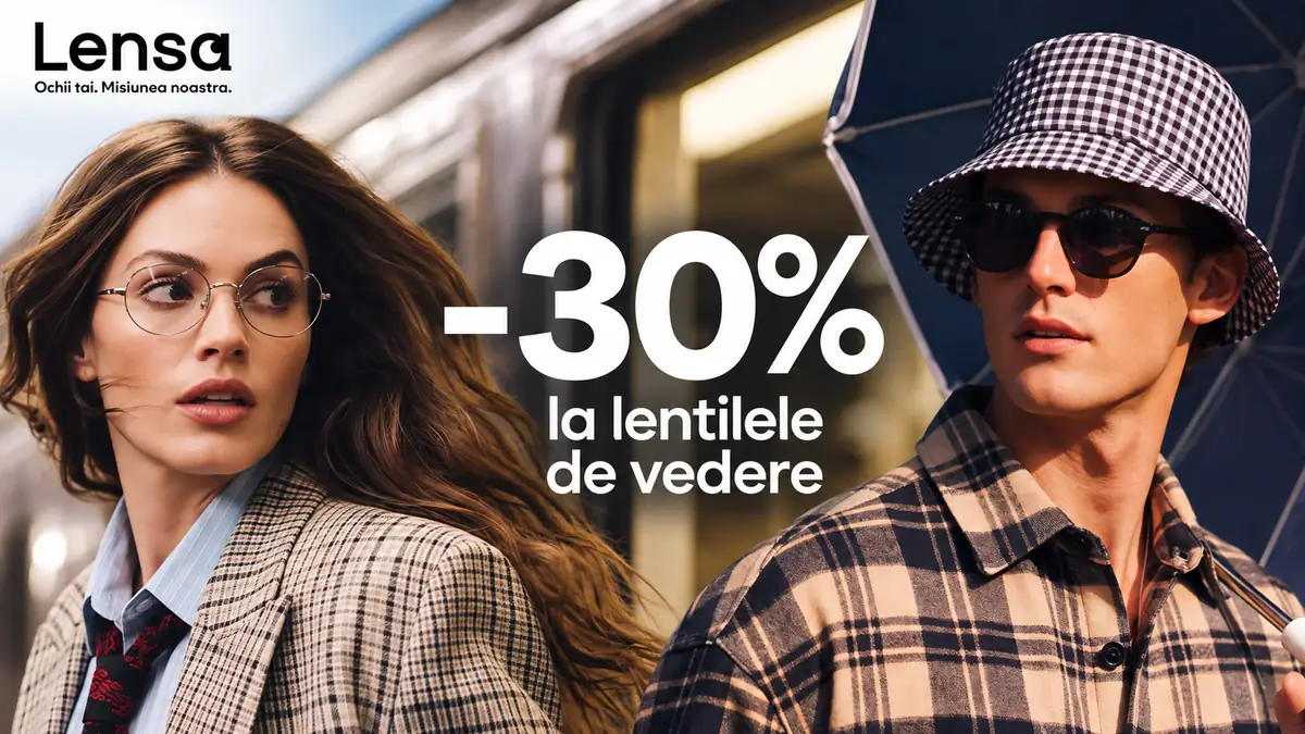 Două modele cu ochelari Lensa, logo în stânga și text mare „-30% la lentilele de vedere”.