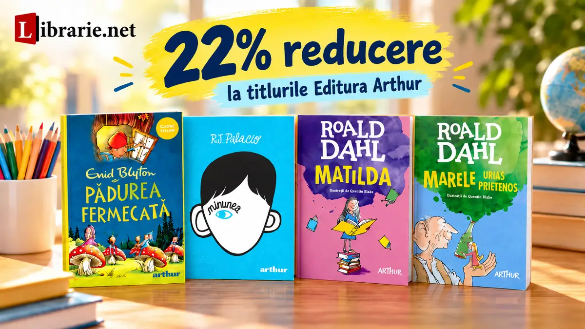 Patru cărți Editura Arthur, logo Librarie.net și mesaj 22% reducere pe un fundal luminos cu rechizite.