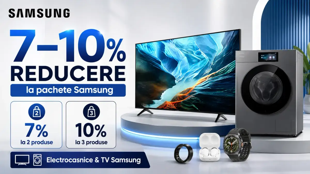 Reduceri Samsung de 7% la 2 produse și 10% la 3 produse, pentru pachete cu televizoare și electrocasnice.