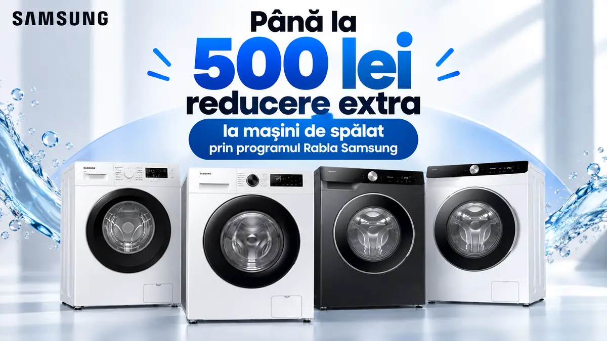 Patru mașini de spălat Samsung, albe și negre, cu mesaj „Până la 500 lei reducere extra” prin Rabla.